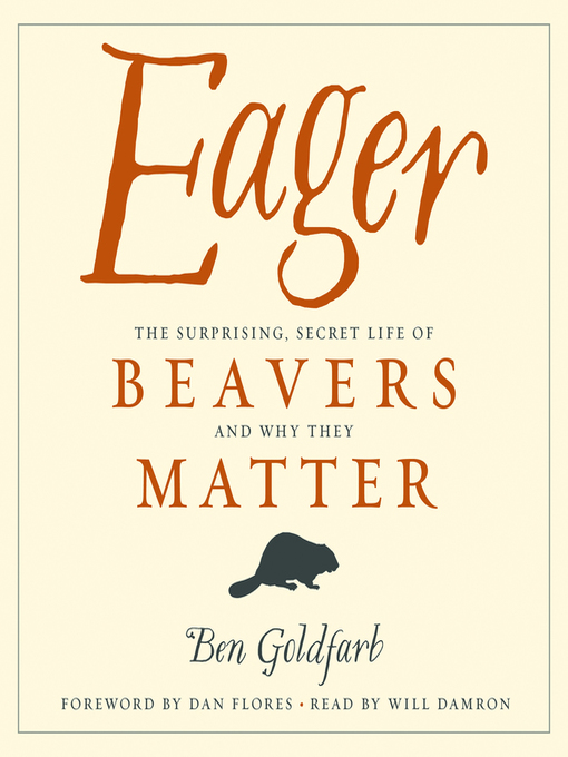 Title details for Eager by Ben Goldfarb - Available